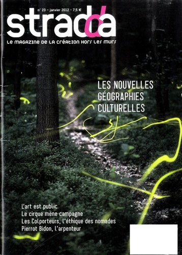 Jean Digne - Stradda N° 23, Janvier 2012 : Les nouvelles géographies culturelles.
