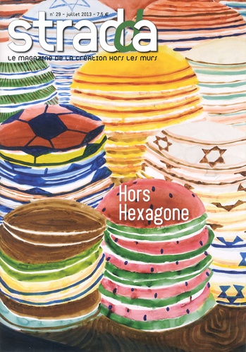 Jean Digne - Stradda N° 29 juillet 2013 : Hors Hexagone.