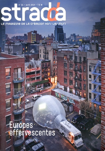 Julien Rosemberg - Stradda N° 31, Avril 2014 : Europes effervescentes.