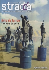 Jean Digne et Stéphane Simonin - Stradda N° 6, Octobre 2007 : Arts de la rue - L'envers du décor.