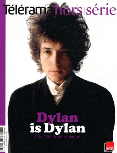 François Gorin - Télérama. Hors-série  : Dylan is Dylan à la Cité de la musique.