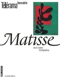 Catherine Sueur - Télérama hors-série  : Matisse - Au centre Pompidou.