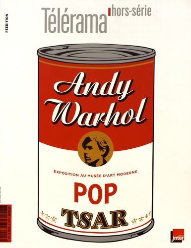 Bernard Mérigaud - Télérama. Hors-série N° 196, septembre 2015 : Andy Warhol.