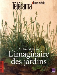  Télérama - Télérama Hors-Série n°205 : Jardins.