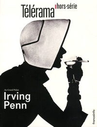 Luc Desbenoit - Télérama. Hors-série N° 208 : Irving Penn.