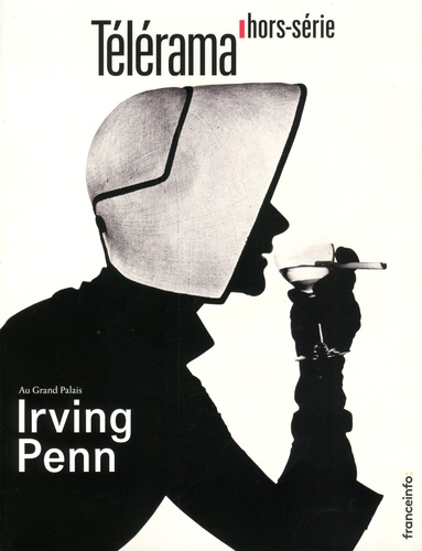 Luc Desbenoit - Télérama. Hors-série N° 208 : Irving Penn.