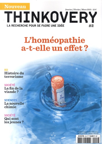 Loïc Le Gac - Thinkovery N° 2 : L'homéopathie a-t-elle un effet ?.