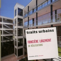 Marie-Christine Vatov - Traits urbains Hors-série Novembre 2010 : Foncière logement - 30 réalisations.