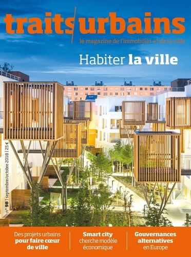 Marie-Christine Vatov - Traits urbains N° 98, septembre/octobre 2018 : Habiter la ville.