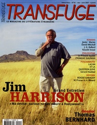 Jim Harrison - Transfuge N° 16, Mai-Juin 2007 : Jim Harrison / Thomas Bernhard.