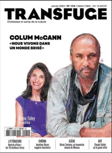 Vincent Jaury - Transfuge N° 174, janvier 2024 : Colum McCann "Nous vivons dans un monde brisé".