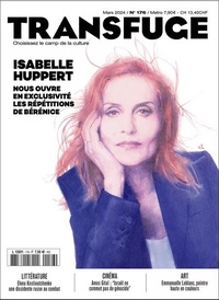 Vincent Jaury - Transfuge N° 176, mars 2024 : Isabelle Huppert.