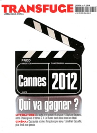 Vincent Jaury - Transfuge N° 58, mai 2012 : Cannes 2012 Qui va gagner ?.