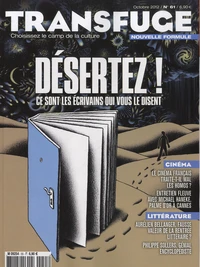 Désertez ! Ce sont les écrivains qui vous le disent