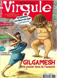 Pierrette Fabre-Faton - Virgule N° 167, novembre 2018 : Gilgamesh - Le premier héros de l'humanité.
