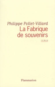 La Fabrique de souvenirs