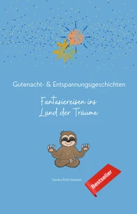 Fantasiereisen ins Land der Träume