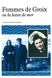Femmes de Groix ou la laisse de mer