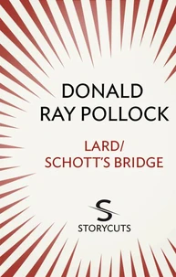 Lard / Schott's Bridge (Storycuts)