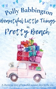  Polly Babbington - Beautiful Little Things in Pretty Beach.