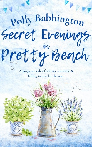  Polly Babbington - Secret Evenings in Pretty Beach.