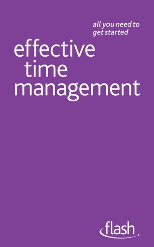 Polly Bird - Effective Time Management: Flash.