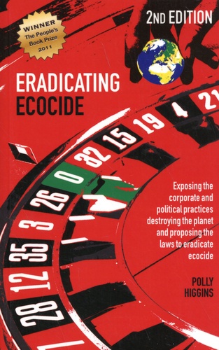 Eradicating Ecocide. Laws and governance to prevent the destruction of our planet 2nd edition