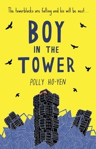 Polly Ho-Yen - Boy In The Tower.