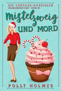 Mistelzweig und Mord