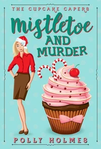 Mistletoe and Murder