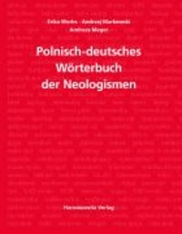 Polnisch-Deutsch Wörterbuch der Neologismen - Neuer polnischer Wortschatz nach 1989.