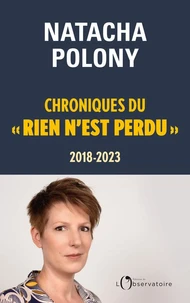 Chroniques du "Rien n'est perdu"