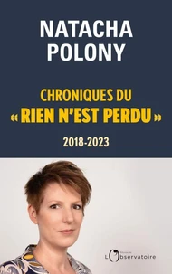 Chroniques du "Rien n'est perdu"