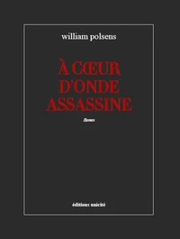 À coeur d'onde assassine - roman