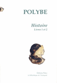  Polybe - Histoire - Tome 1, Livres I et II.