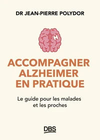 Accompagner Alzheimer en pratique