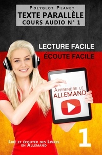  Polyglot Planet - Apprendre l’allemand - Écoute facile | Lecture facile | Texte parallèle COURS AUDIO N° 1 - Lire et écouter des Livres en Allemand, #1.