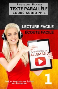 Apprendre l’allemand - Écoute facile | Lecture facile | Texte parallèle COURS AUDIO N° 1