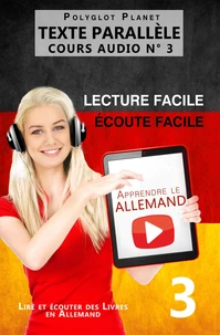 Apprendre l’allemand - Texte parallèle | Écoute facile | Lecture facile COURS AUDIO N° 3