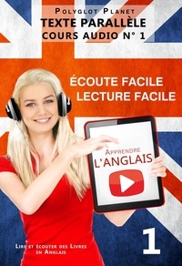  Polyglot Planet - Apprendre l'anglais - Écoute facile | Lecture facile | Texte parallèle COURS AUDIO N° 1 - Lire et écouter des Livres en Anglais, #1.
