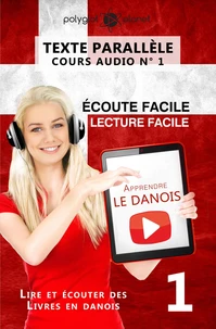 Apprendre le danois - Texte parallèle | Écoute facile | Lecture facile - COURS AUDIO N° 1