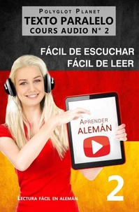 Aprender alemán | Fácil de leer | Fácil de escuchar | Texto paralelo CURSO EN AUDIO n.º 2