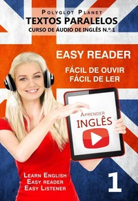 Aprender Inglês - Textos Paralelos | Fácil de ouvir - Fácil de ler | CURSO DE ÁUDIO DE INGLÊS N.º 1