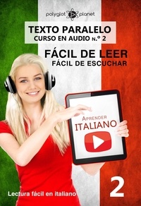  Polyglot Planet - Aprender italiano - Texto paralelo | Fácil de leer | Fácil de escuchar - CURSO EN AUDIO n.º 2 - Lectura fácil en italiano, #2.