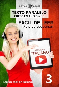 Aprender italiano - Texto paralelo | Fácil de leer | Fácil de escuchar - CURSO EN AUDIO n.º 3