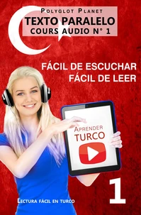 Aprender turco | Fácil de leer | Fácil de escuchar | Texto paralelo CURSO EN AUDIO n.º 1