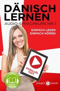  Polyglot Planet - Dänisch Lernen Einfach Lesen - Einfach Hören Paralleltext Audio-Sprachkurs Nr. 1 - Einfach Dänisch Lernen | Hören &amp; Lesen, #1.