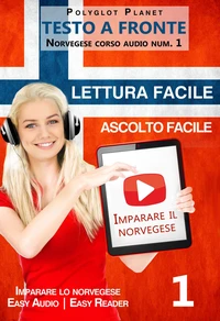 Imparare il norvegese - Lettura facile | Ascolto facile | Testo a fronte - Norvegese corso audio num. 1