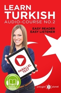  Polyglot Planet - Learn Turkish - Easy Reader | Easy Listener | Parallel Text Audio Course No. 2 - Learn Turkish | Easy Audio &amp; Easy Text, #2.
