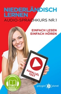  Polyglot Planet - Niederländisch Lernen Einfach Lesen | Einfach Hören  | Paralleltext Audio-Sprachkurs Nr. 1 - Einfach Niederländisch Lernen | Lesen &amp; Hören, #1.